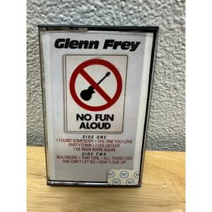 Glenn Frye No Fun Aloud Cassette